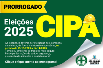 INSCRIÇÕES DA CIPA 2025/2026 PRORROGADAS!