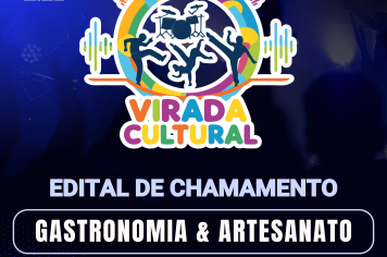 PREFEITURA ABRE INSCRIÇÕES PARA A VIRADA CULTURAL, GASTRONÔMICA E ARTESANAL DE SÃO MIGUEL ARCANJO