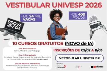 INSCRIÇÕES ABERTAS PARA O VESTIBULAR 2026 DA UNIVESP